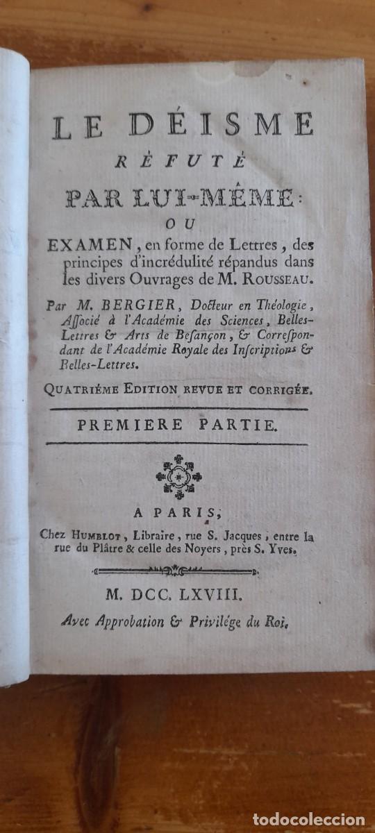 Libros antiguos: Le D&eacute;isme r&eacute;fut&eacute; par lui-m&ecirc;me par Bergier