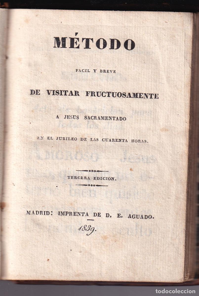 Antiquarische B&uuml;cher: M&Eacute;TODO DE VISITAR FRUCTUOSAMENTE A JES&Uacute;S SACRAMENTADO. MADRID, 1839