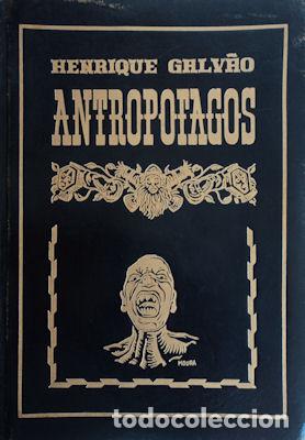 Antiquarische B&uuml;cher: GALV&Atilde;O. (Henrique) - ANTROPOFAGOS.