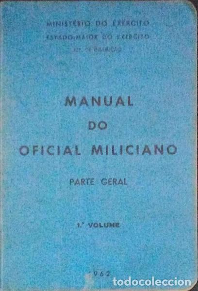 Antiquarische B&uuml;cher: MANUAL DO OFICIAL MILICIANO, PARTE GERAL. [1.&ordm; VOLUME]