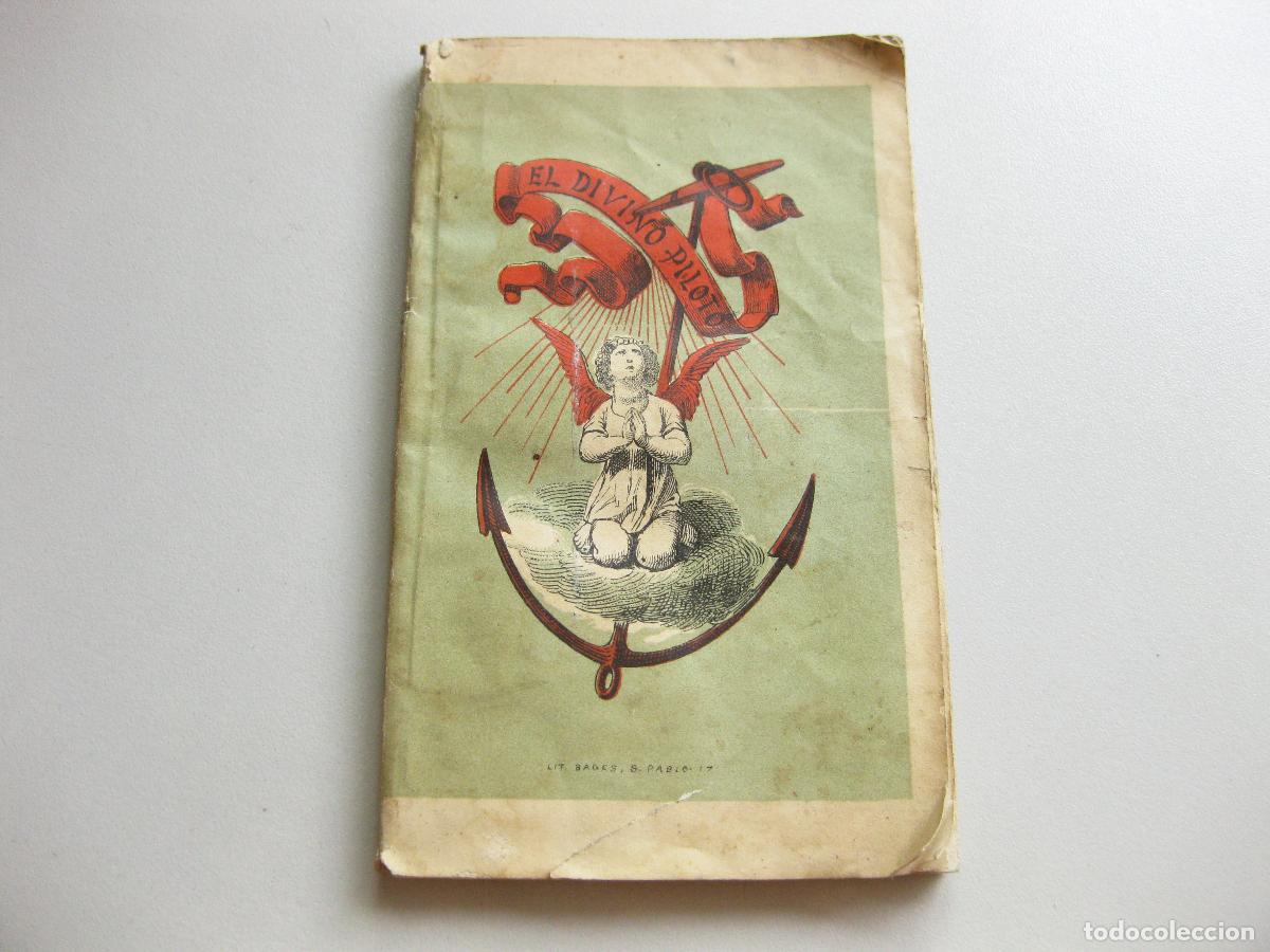 Livres anciens: EL DIVINO PILOTO. BIBLIOTECA DEL APOSTOLADO DE LA ORACI&Oacute;N. BARCELONA 1877. 12 L&Aacute;MINAS