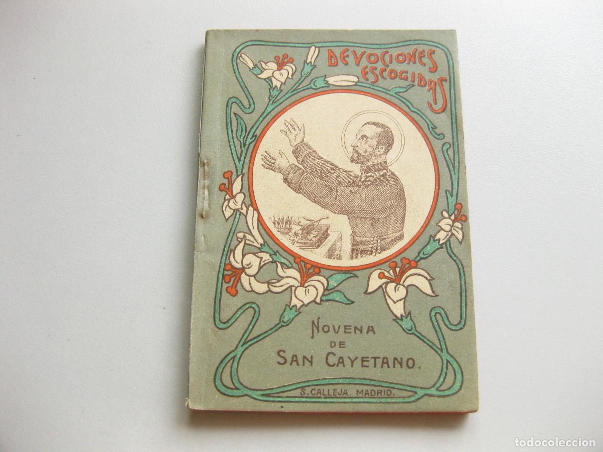 Livres anciens: NOVENA DE SAN CAYETANO N&ordm; 68. DEVOCIONES ESCOGIDAS. EDITORIAL SATURNINO CALLEJA MADRID