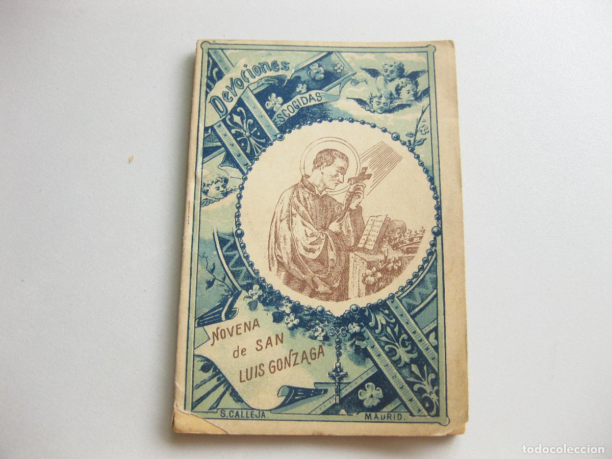Libros antiguos: NOVENA DE SAN LUIS GONZAGA N&ordm; 22. DEVOCIONES ESCOGIDAS. EDITORIAL SATURNINO CALLEJA