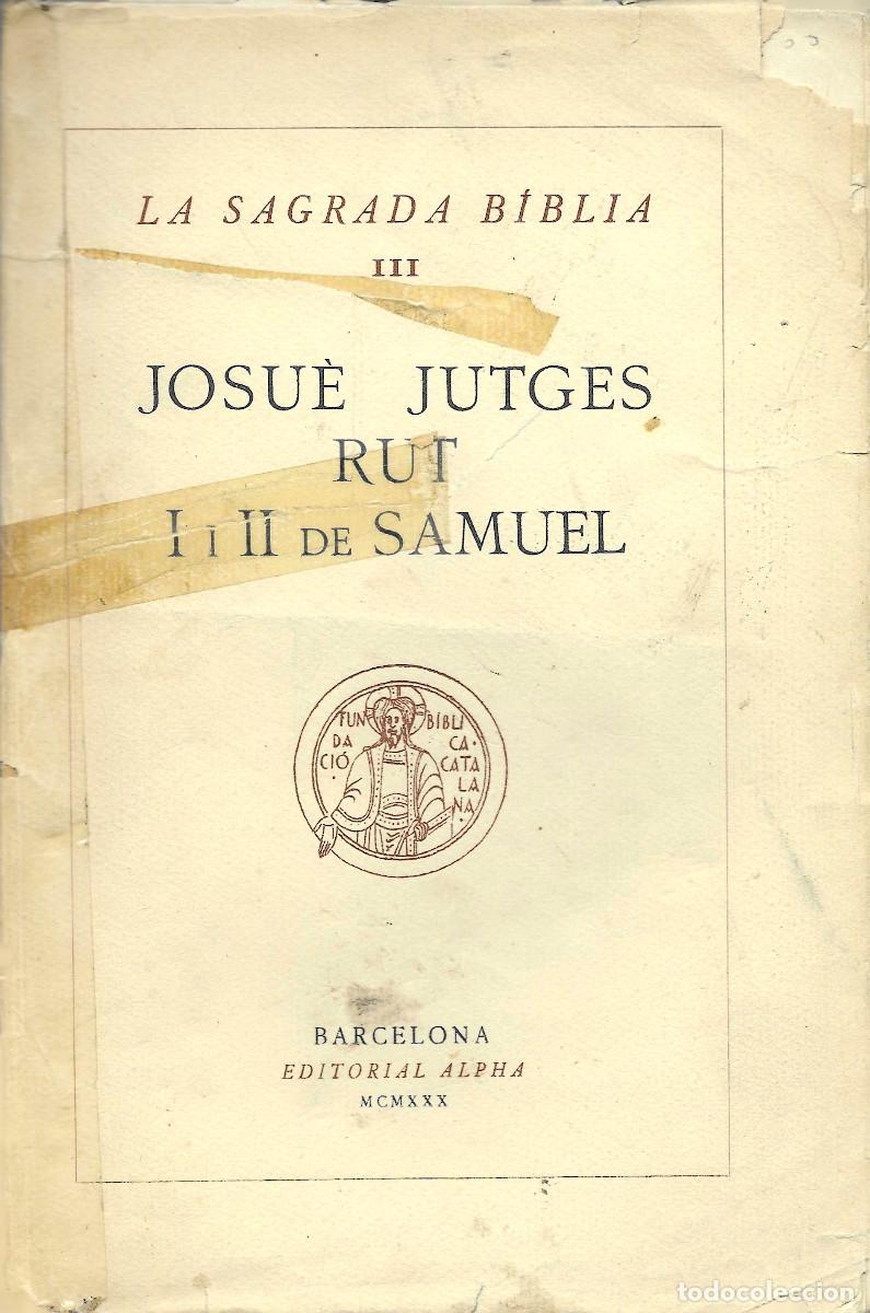 Livros antigos: Religi&oacute;n. La Sagrada B&iacute;blia III. Josu&eacute;. Jutges, Rut, I i II de Samuel
