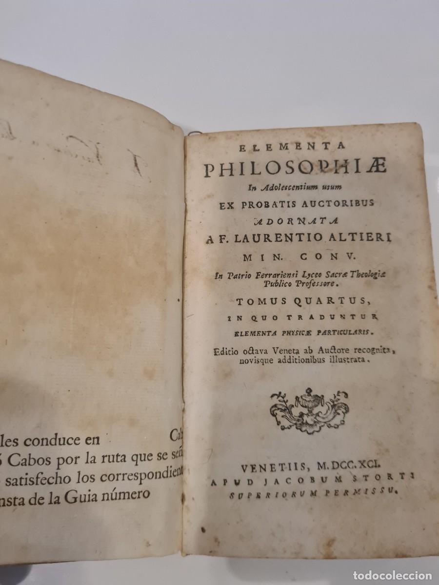 Libros antiguos: LIBRO 1791 ALTIERI ELEMENTA PHILOSOPHIAE EXLIBRIS JOS&Eacute; GALLART FOLCH + FRAY