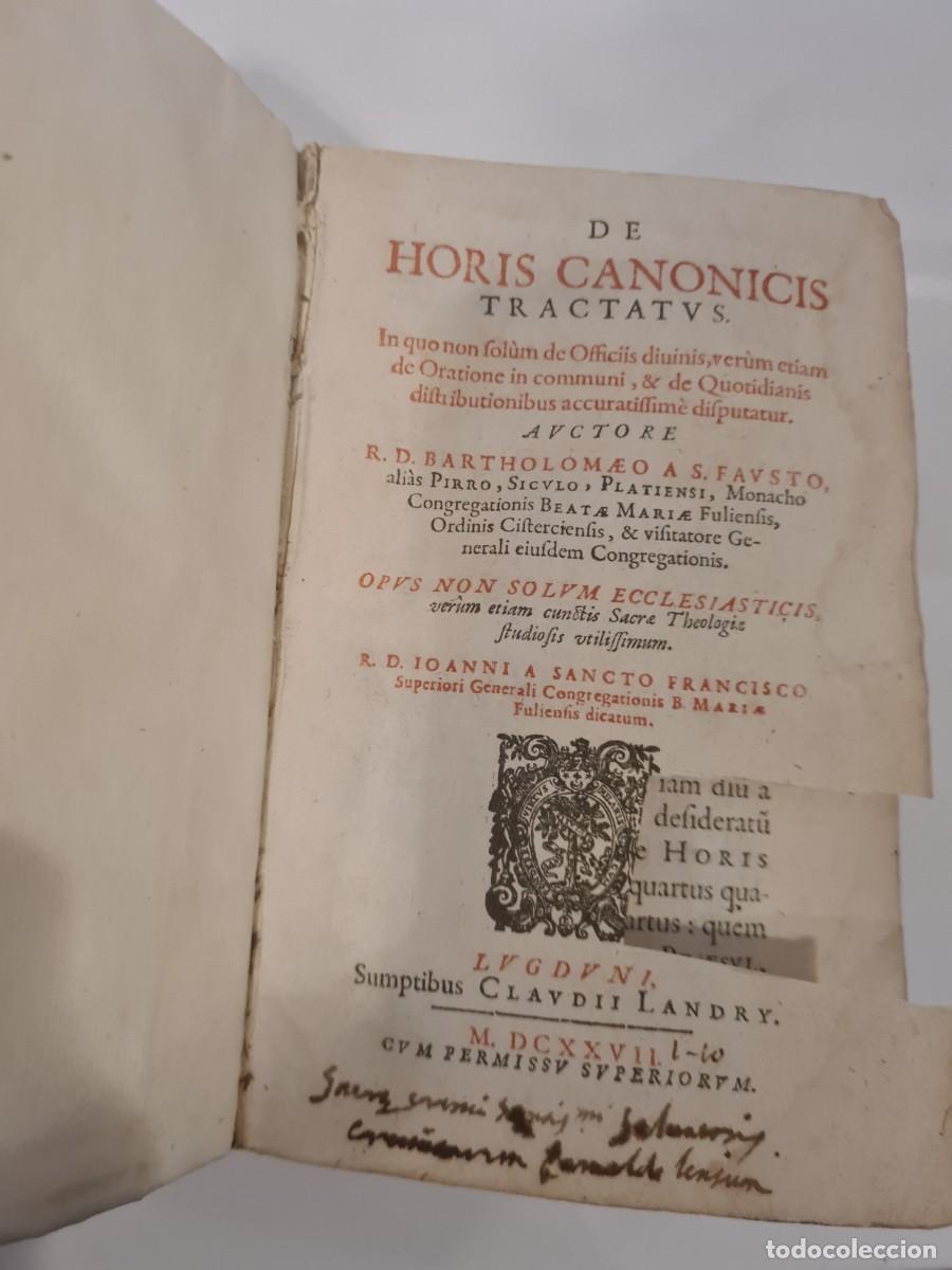 Libros antiguos: LIBRO 1628 LYON DE HORIS CANONICIS PROCEDENCIA + CONVENTO CARMELITAS SALAMANCA