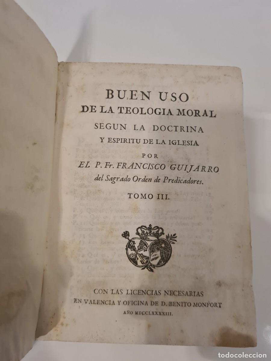 Libros antiguos: Buen uso de la teolog&iacute;a moral tomo III