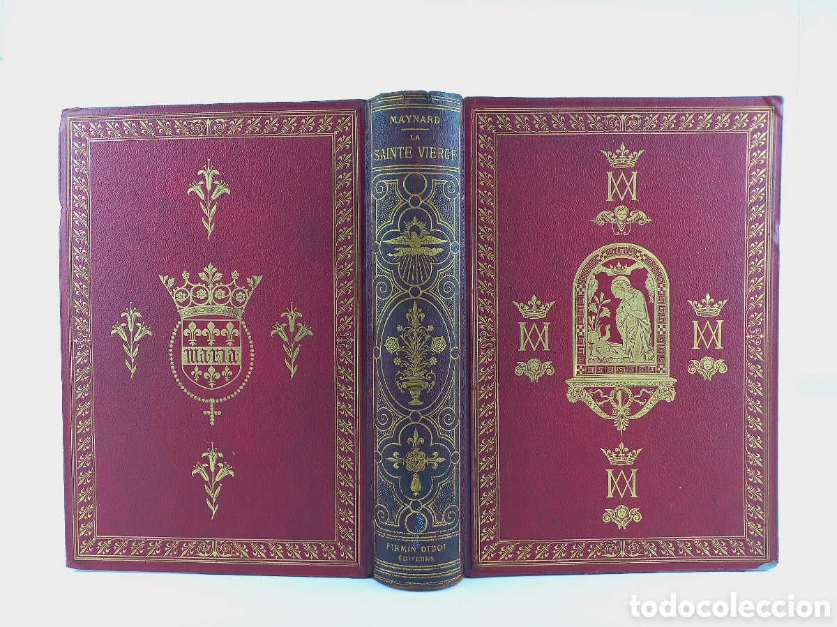 Libros antiguos: La Sainte Vierge par l,'Abb&eacute; U. Maynard. Librairie Firmin-Didot, 1877.