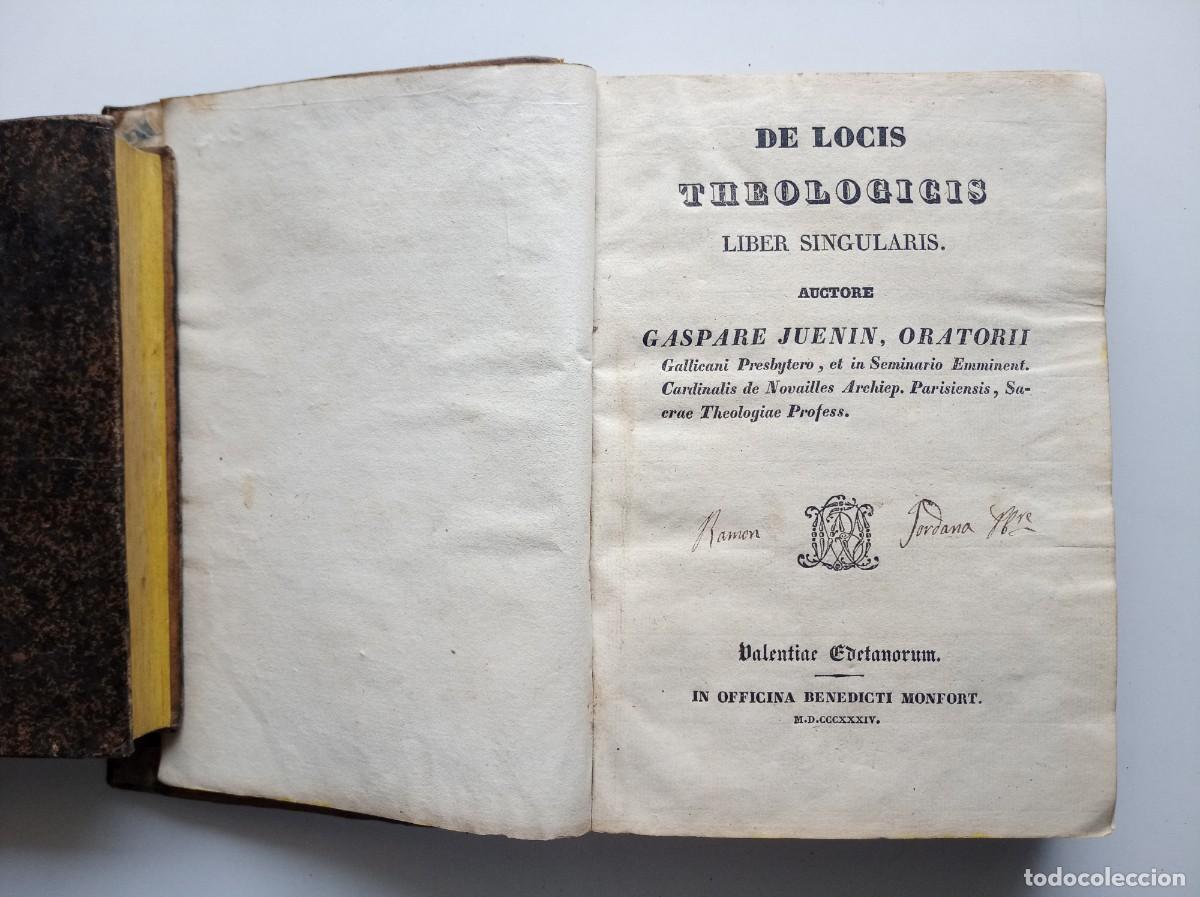 Libros antiguos: GASPARE JUENIN . DE LOCIS THEOLOGICUS LIBER SINGULARIS. 1834. FOLIO MENOR.