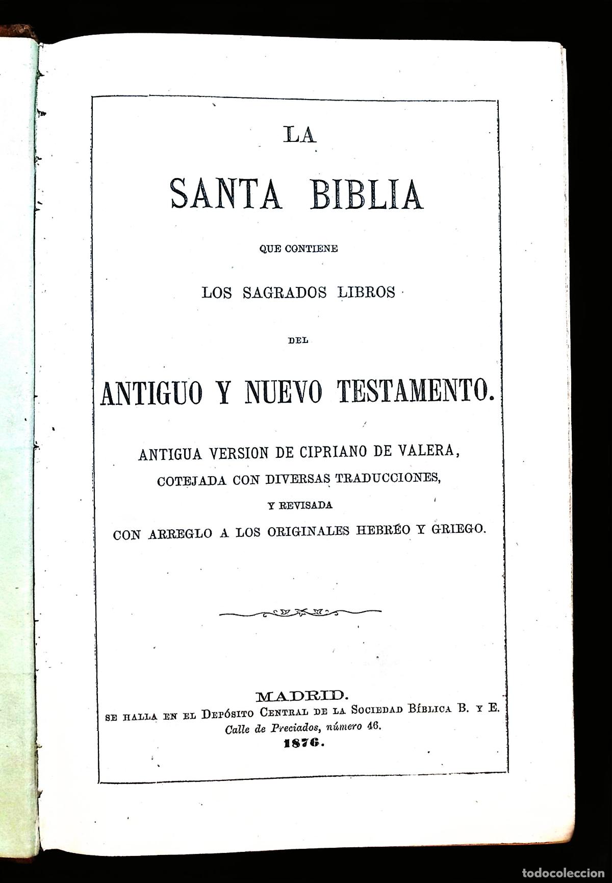 Libros antiguos: LA SANTA BIBLIA que contiene los sagrados libros del Antiguo y Nuevo Testamento. - VALERA, Cipriano
