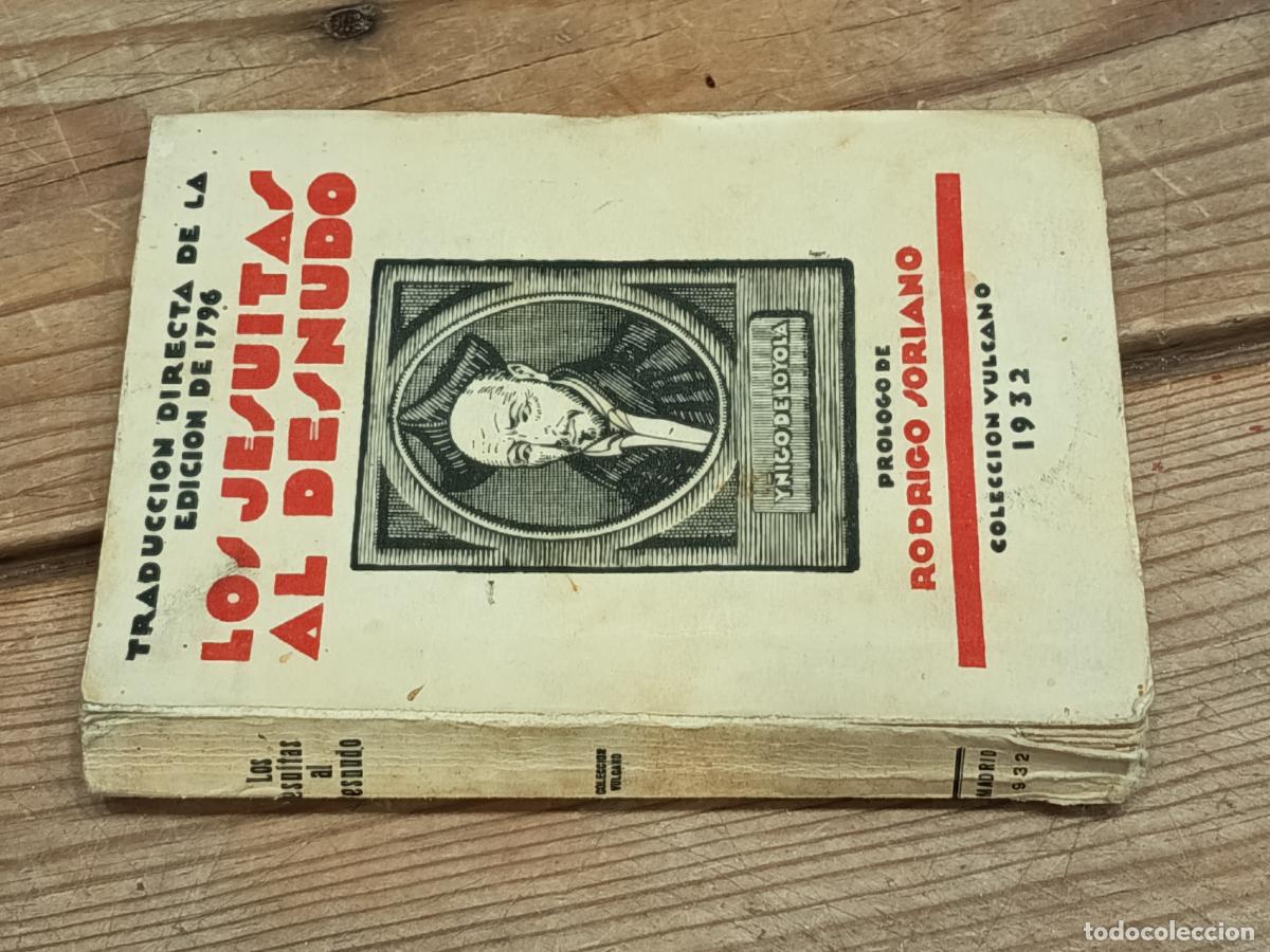 Libros antiguos: 1932 - MARGARITA ANDIANO. Los jesuitas al desnudo