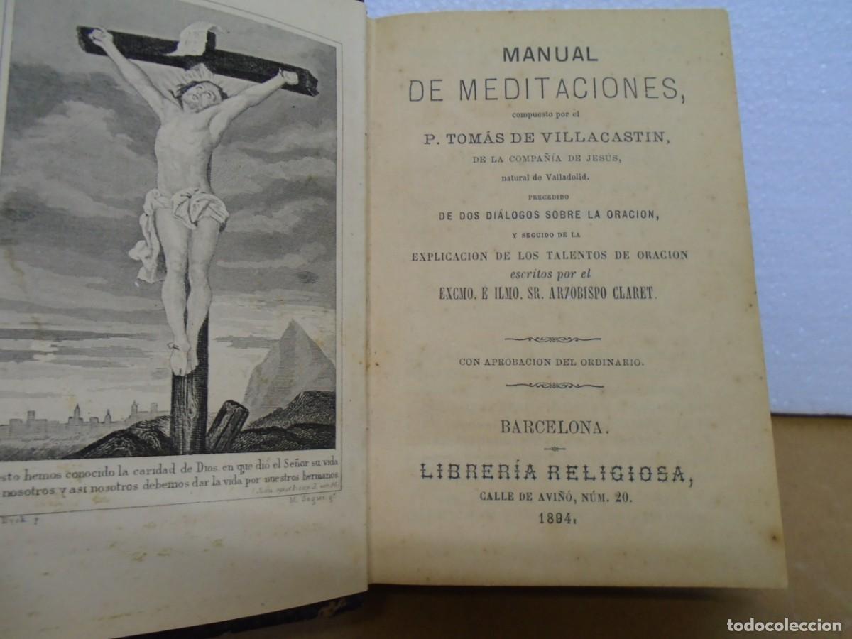 Libros antiguos: MANUAL DE MEDITACIONES/P.TOMAS DE VILLACASTIN/BARCELONA 1894/384 PAGINAS.