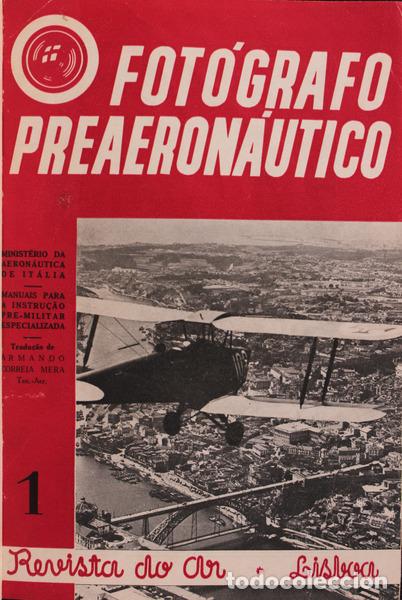 Libros antiguos: FOT&Oacute;GRAFO (O) PREAERON&Aacute;UTICO.