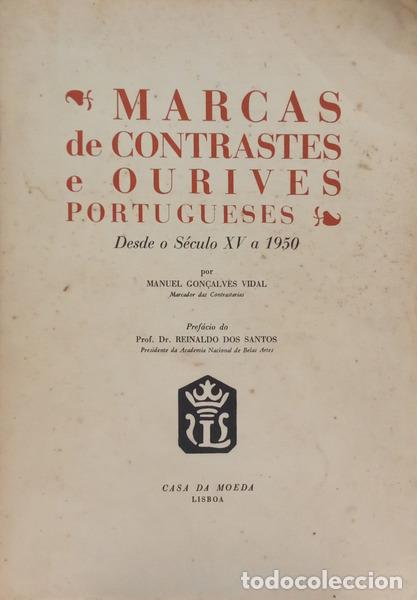 Libros antiguos: GON&Ccedil;ALVES VIDAL. (Manuel) - MARCAS DE CONTRASTES E OURIVES PORTUGUESES. [1.&ordf; EDI&Ccedil;&Atilde;O]