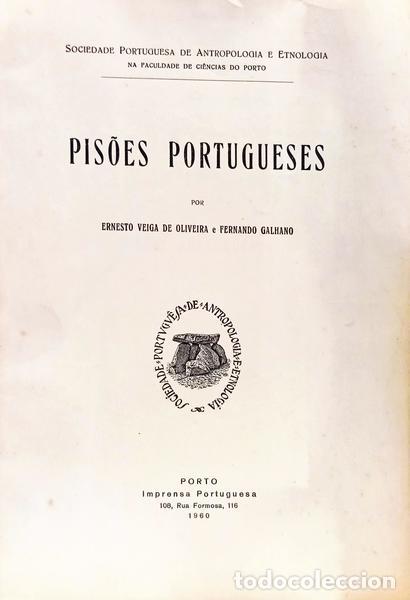Libros antiguos: VEIGA DE OLIVEIRA. (Ernesto) e Fernando Galhano. - PIS&Otilde;ES PORTUGUESES.