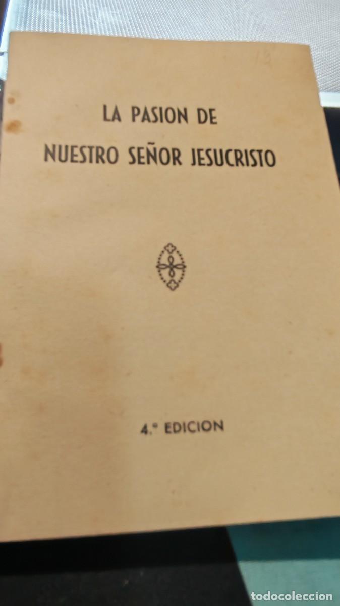 Antiquarische B&uuml;cher: La Pasi&oacute;n de Nuestro Se&ntilde;or Jesucristo&rdquo; en su 4.&ordf; edici&oacute;n