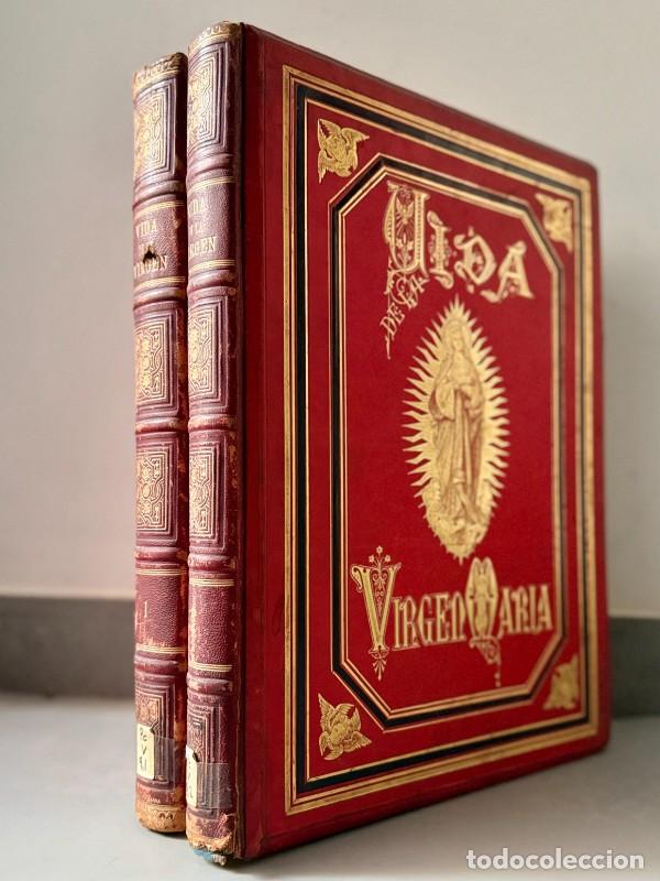 Libros antiguos: Vida de la Virgen Mar&iacute;a, Vicente de la Fuente - Montaner y Sim&oacute;n, 1877-1879