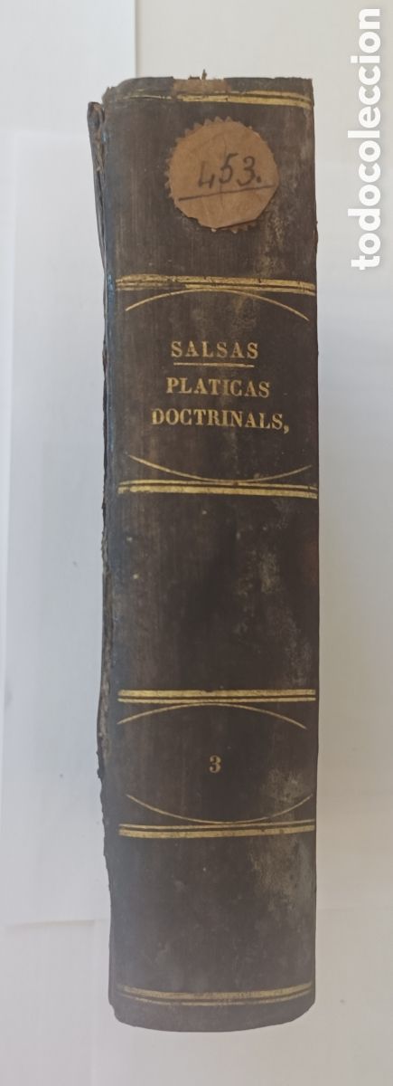 Libros antiguos: Promtuari Moral Sagrat y Cathecisme Pastoral. Tomo III. Barcelona, 1755. Pere Salsas i Trillas. Piel