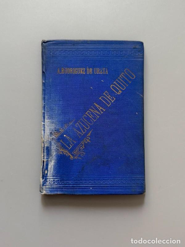 Libros antiguos: La azucena de Quito, Antonia Rodr&iacute;guez de Ureta (dedicado) - Libreria de Montserrat, 1891