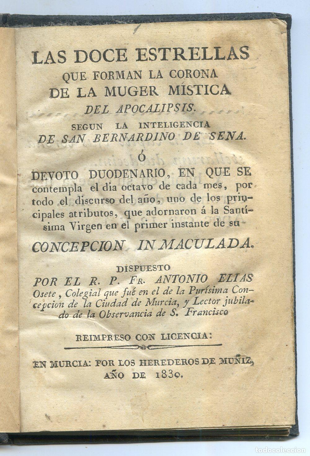 Libros antiguos: Las doce estrellas que forman la corona de la muger mistica del apocalipsis, Murcia, 1830 y otro