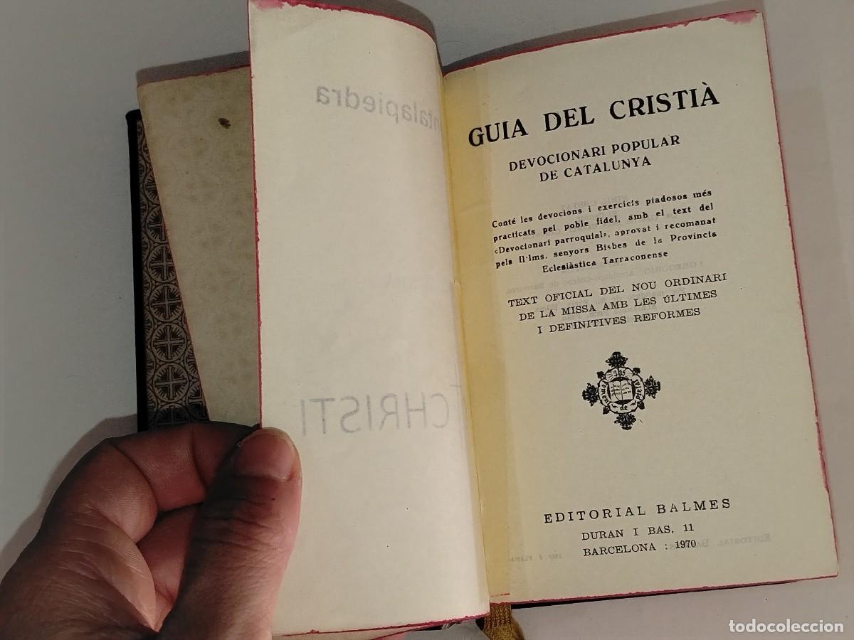 Libros antiguos: LIBRO RELIGIOSO,GUIA DEL CRISTIA EVA CANTALAPIEDRA(ED.BALMES 1970)