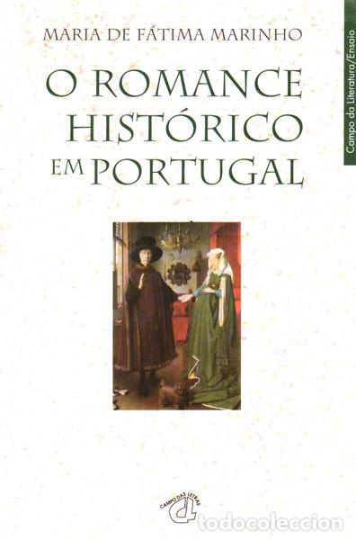 Libros antiguos: MARINHO. (Maria de F&aacute;tima) - O ROMANCE HIST&Oacute;RICO EM PORTUGAL.