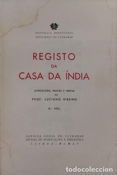 Libros antiguos: RIBEIRO. (Luciano) - REGISTO DA CASA DA &Iacute;NDIA.