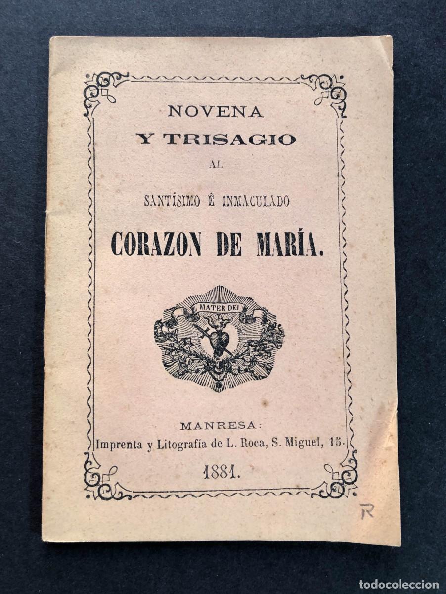 Libros antiguos: MANRESA 1881 / NOVENA Y TRISAGIO AL SANT&Iacute;SIMO E INMACULADO CORAZ&Oacute;N DE MAR&Iacute;A