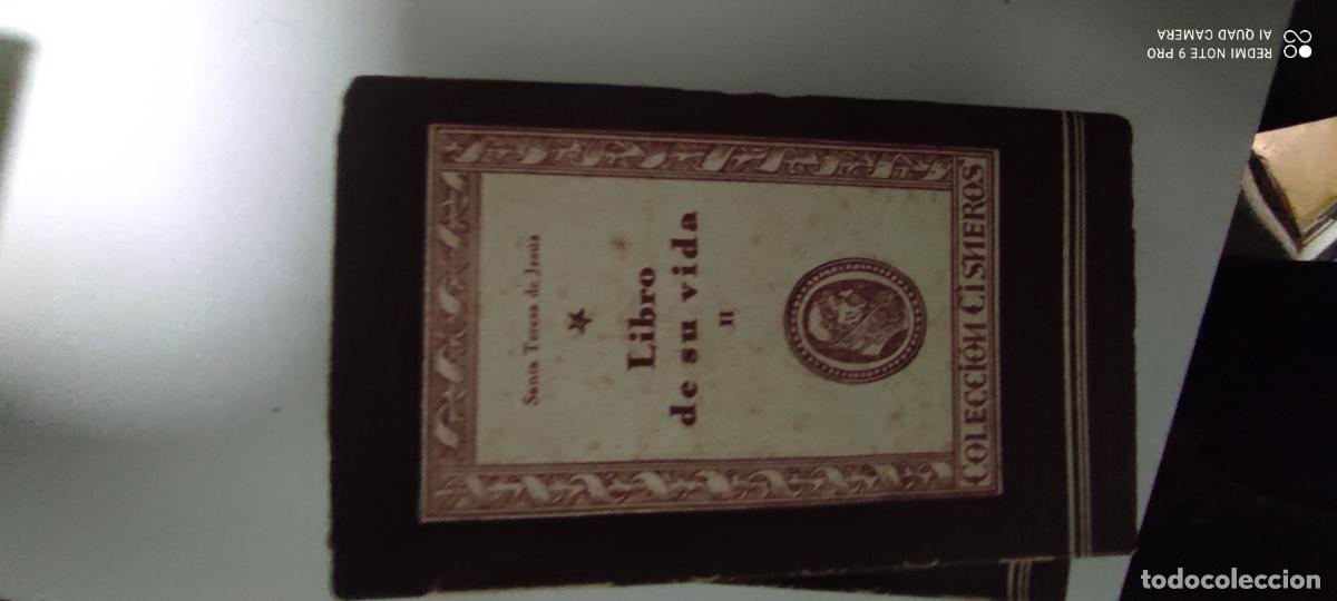 Libros antiguos: Santa Teresa Libro de su vida II. Colecci&oacute;n Cisneros