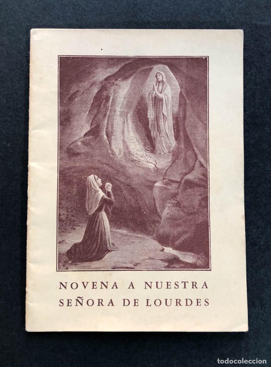 Libros antiguos: NOVENA A NUESTRA SE&Ntilde;ORA DE LOURDES