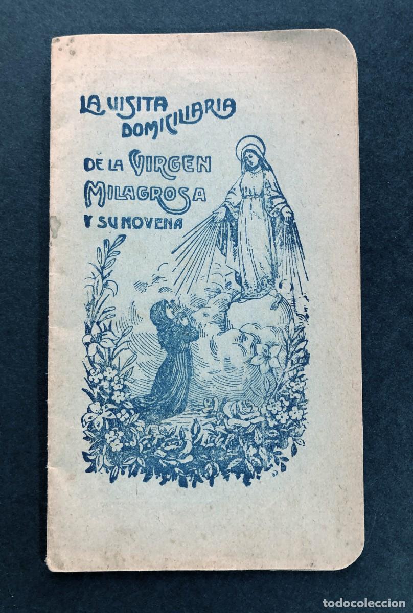 Libros antiguos: LA VISITA DOMICILIARIA DE LA VIRGEN MILAGROSA Y SU NOVENA / MADRID