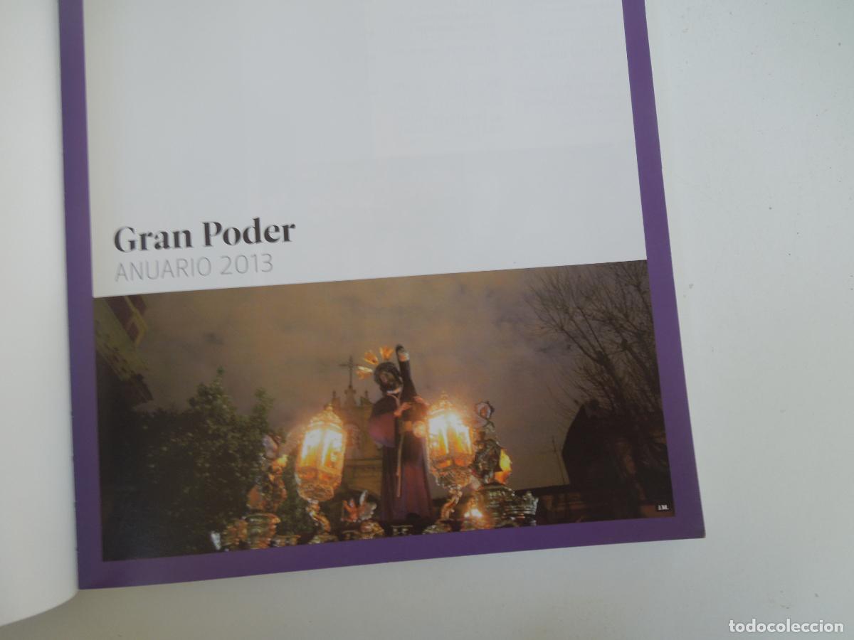 Libros antiguos: GRAN PODER - ANUARIO 2013 - SEMANA SANTA DE SEVILLA - Foto 4