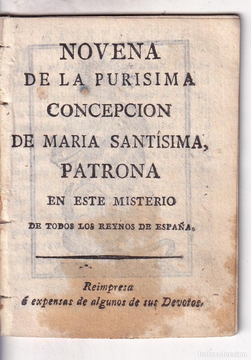 Libros antiguos: NOVENA DE LA PUR&Iacute;SIMA CONCEPCI&Oacute;N DE MAR&Iacute;A SANT&Iacute;SIMA. PROBABLEMENTE IMPRESA EN SEGOVIA