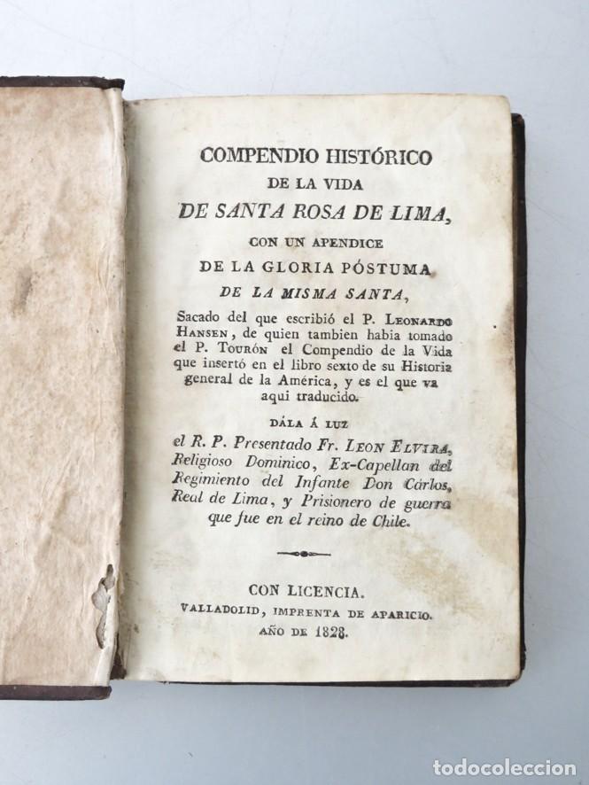 Libros antiguos: COMPENDIO HIST&Oacute;RICO DE LA VIDA DE SANTA ROSA DE LIMA. VALLADOLID, IMPRENTA DE APARICIO. 1828