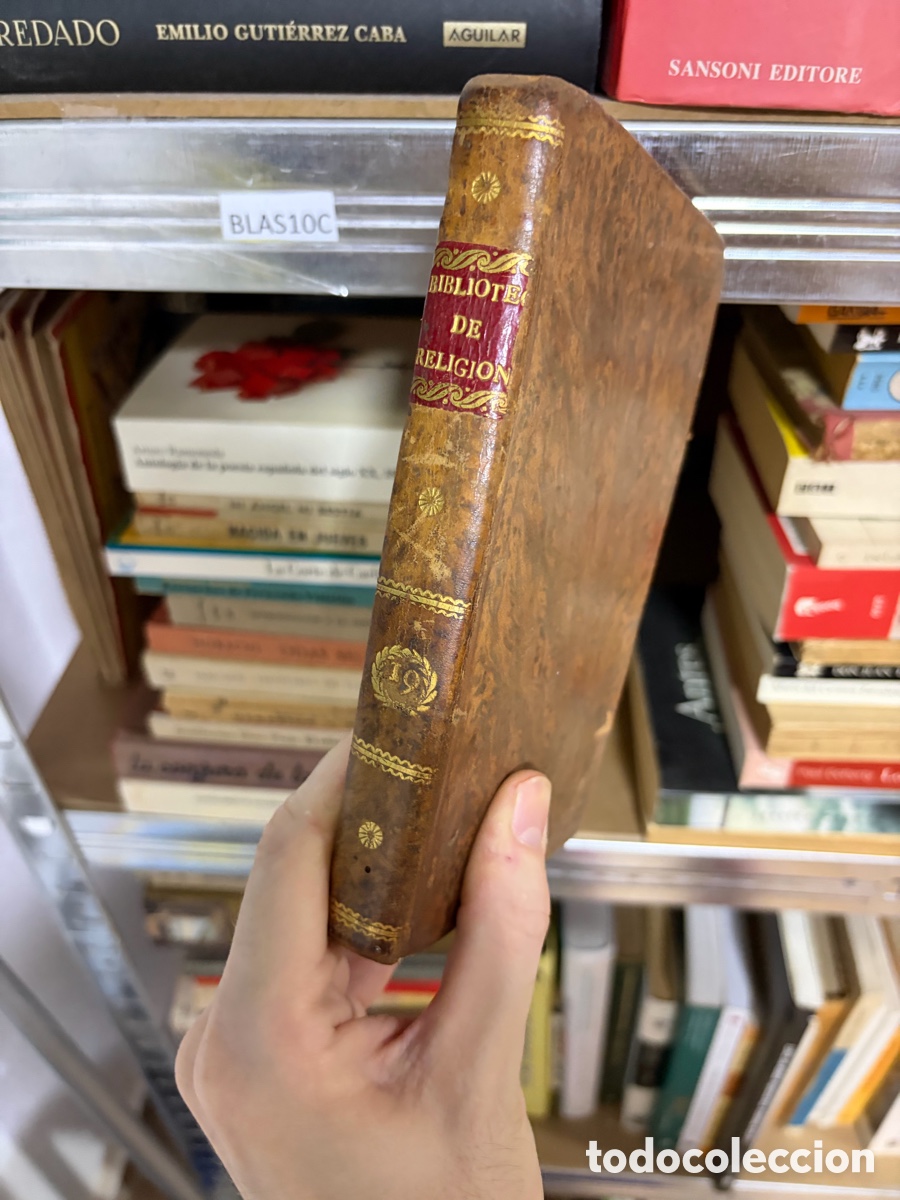 Libros antiguos: Blas10C biblioteca de religi&oacute;n. 1828. Tomo XIX.