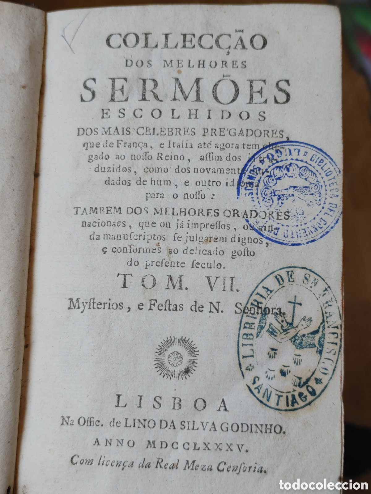 Libros antiguos: COLLECCAO. DOS MELHORES. SERMOES ESCOLHIDOS. LISBOA.
