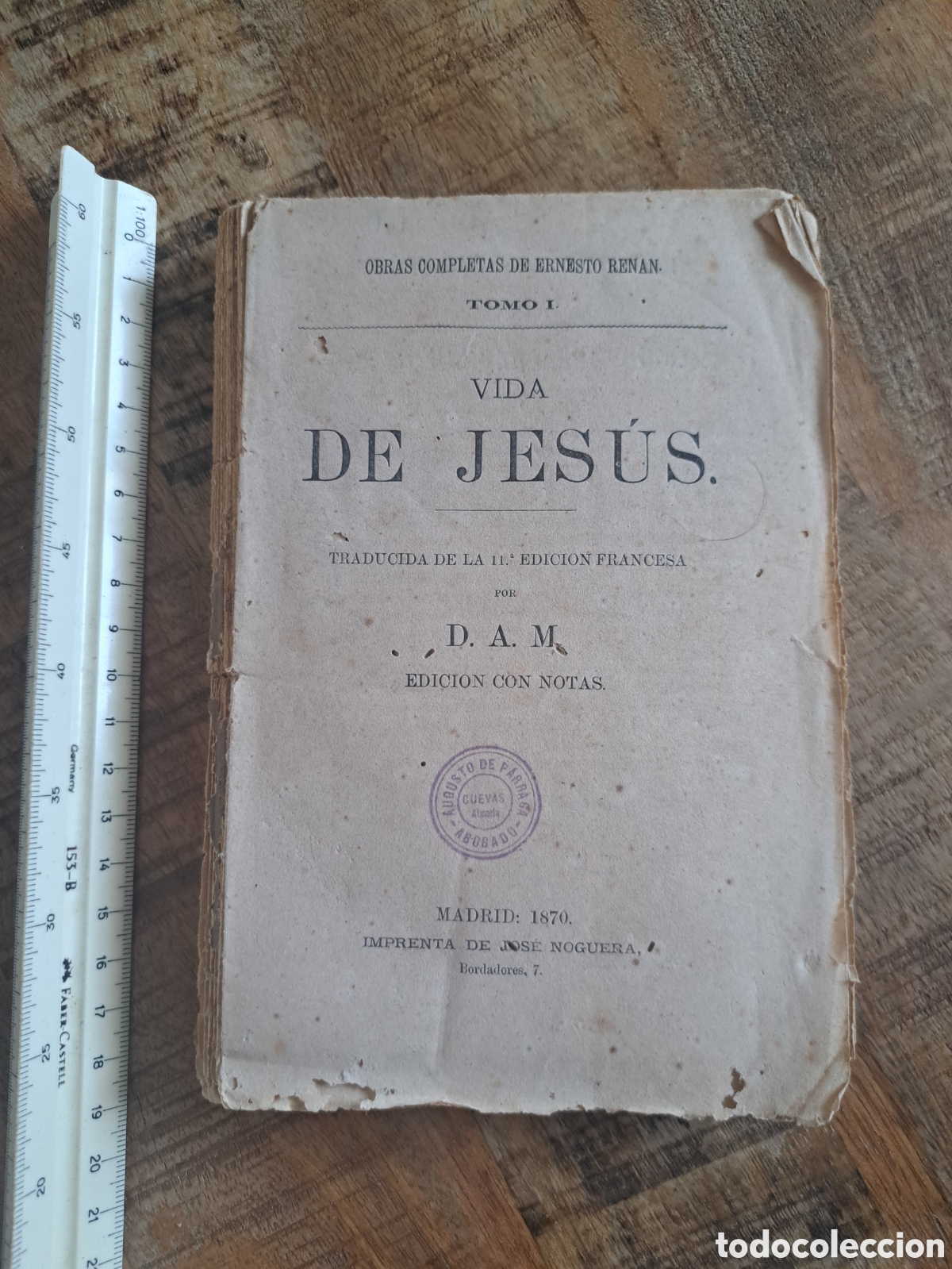 Libros antiguos: Jml Vida de Jesus. Obras completas de Ernesto Renan, tomo I, d.a.m. Madrid 1870. Calle Bordadores 7.