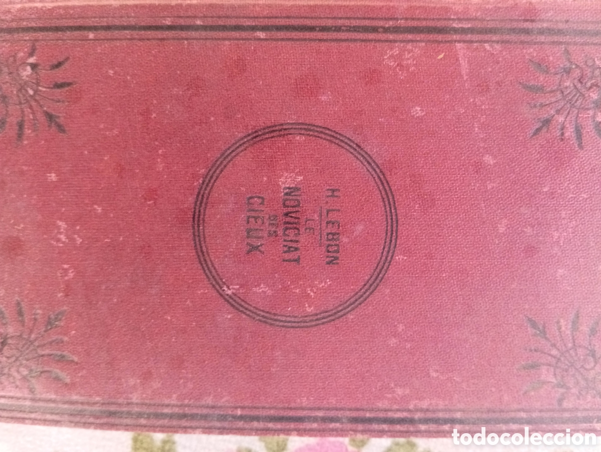 Libros antiguos: LIBRO DE 1863 EN FRANC&Eacute;S EL NOVICIADO DE LOS CIELOS