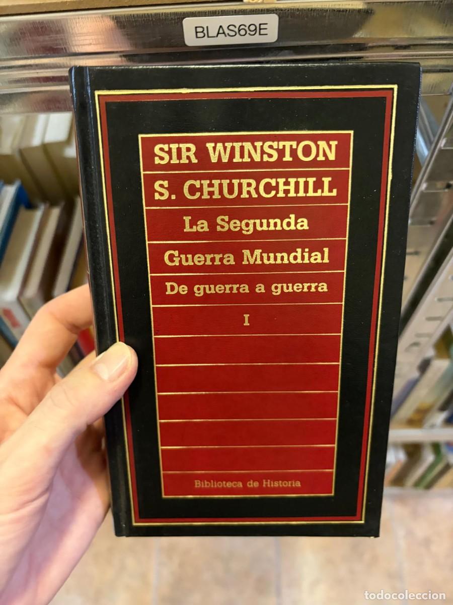 Libros antiguos: BLAS69E Winston S. Churchill La Segunda Guerra Mundial. De guerra a guerra I Ediciones Orbis, Biblio