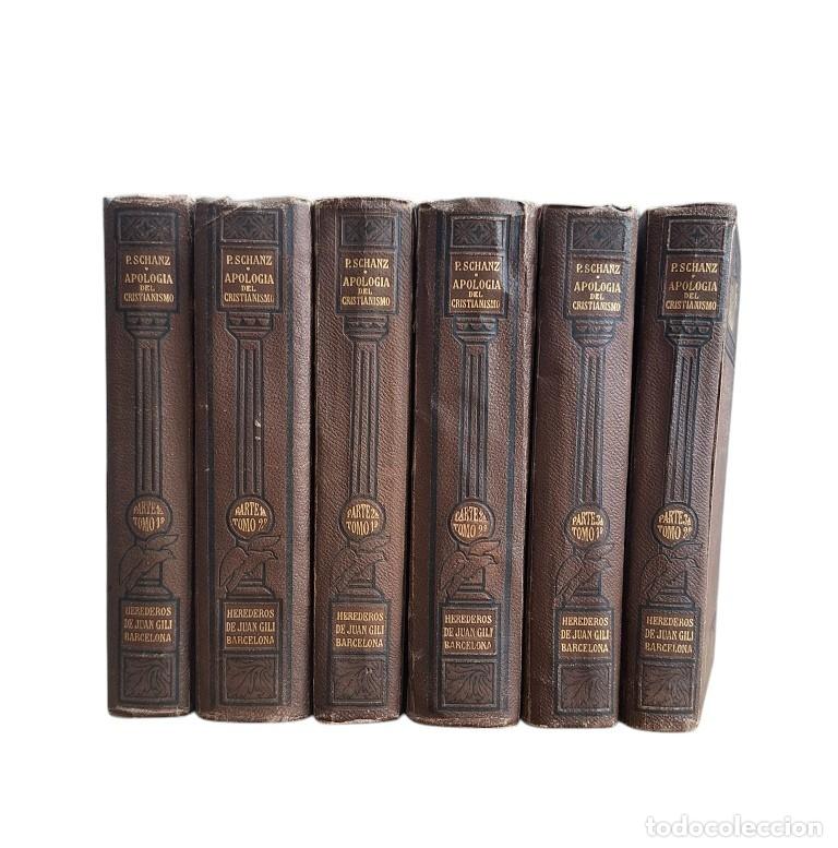 Antiquarische B&uuml;cher: Schanz, Pablo.- APOLOG&Iacute;A DEL CRISTIANISMO (6 Vols.)