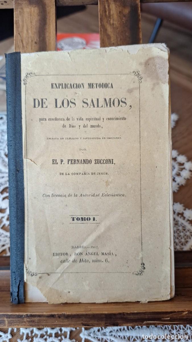 Livros antigos: Explicaci&oacute;n Met&oacute;dica de los Salmos / Fernando Zucconi Tomo I