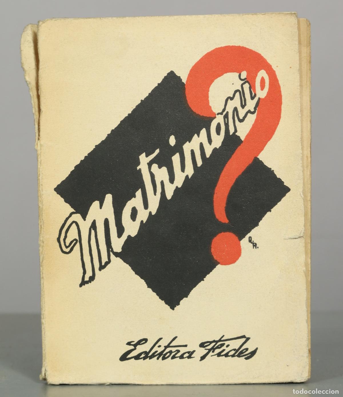 Libros antiguos: CATECISMO DEL SANTO MATRIMONIO POR EL RDO. P. J. HOPPENOT