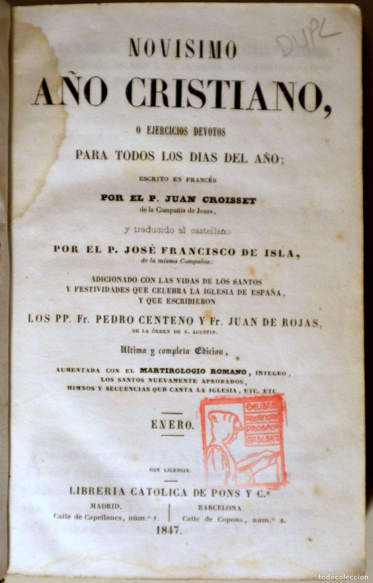 Old books: CROISSET, P. Juan - NOVISIMO A&Ntilde;O CRISTIANO, o ejercicios devotos para todos los dias del a&ntilde;o. Enero