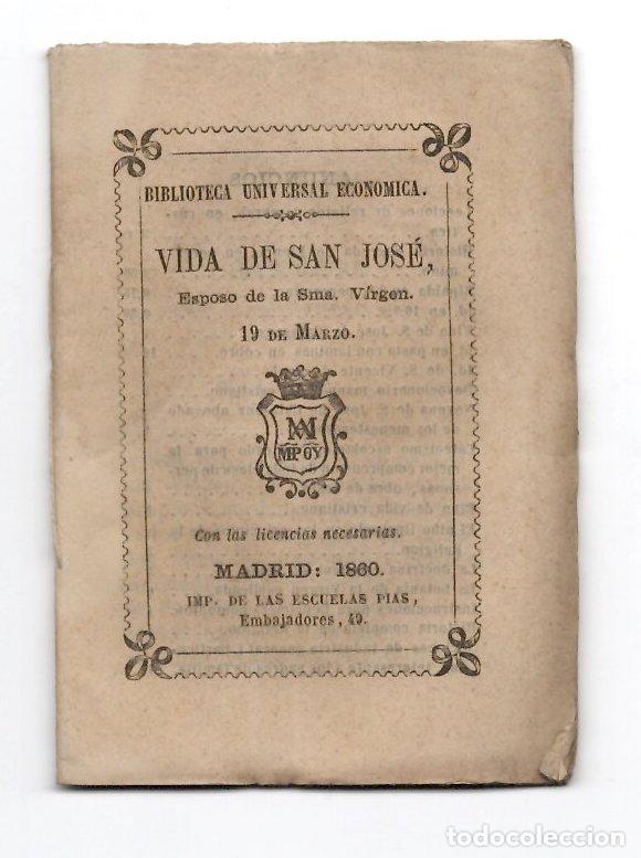 Libros antiguos: VIDA DE SAN JOSE. SECCION RELIGIOSA. BIBLIOTECA UNIVERSAL ECONOMICA 1860