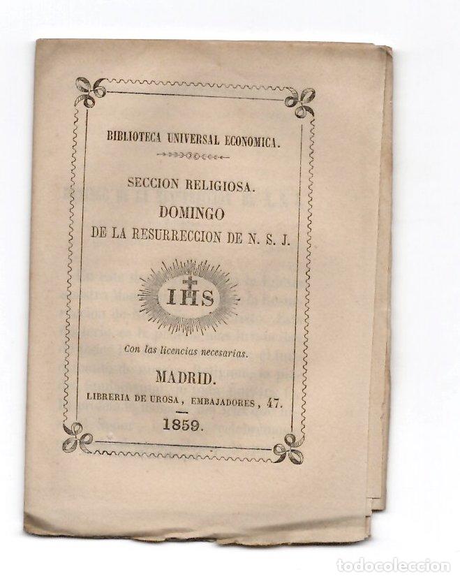 Libros antiguos: DOMINGO DE LA RESURRECCION DE N.S.J. SECCION RELIGIOSA. BIBLIOTECA UNIVERSAL ECONOMICA 1859
