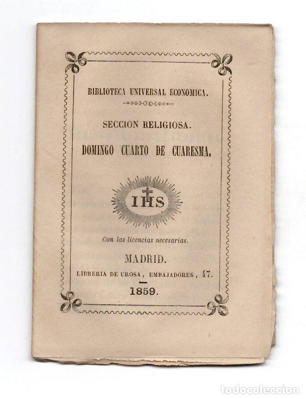 Libros antiguos: DOMINGO CUARTO DE CUARESMA. SECCION RELIGIOSA. BIBLIOTECA UNIVERSAL ECONOMICA 1859