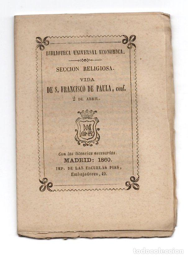Libros antiguos: VIDA DE S. FRANCISCO DE PAULA, CONFESOR. SECCION RELIGIOSA. BIBLIOTECA UNIVERSAL ECONOMICA 1860