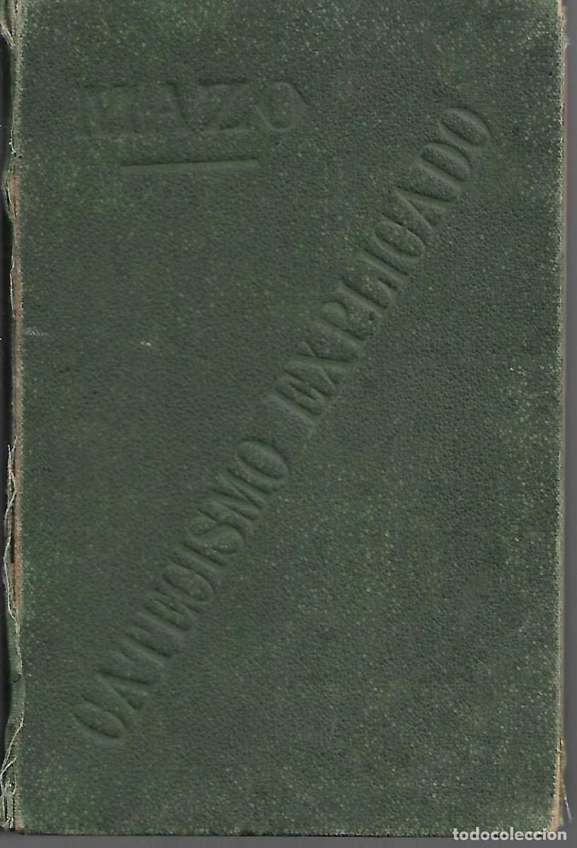 Libros antiguos: antiguo libro religioso 1897 el catecismo de la doctrina cristiana 589 paginas