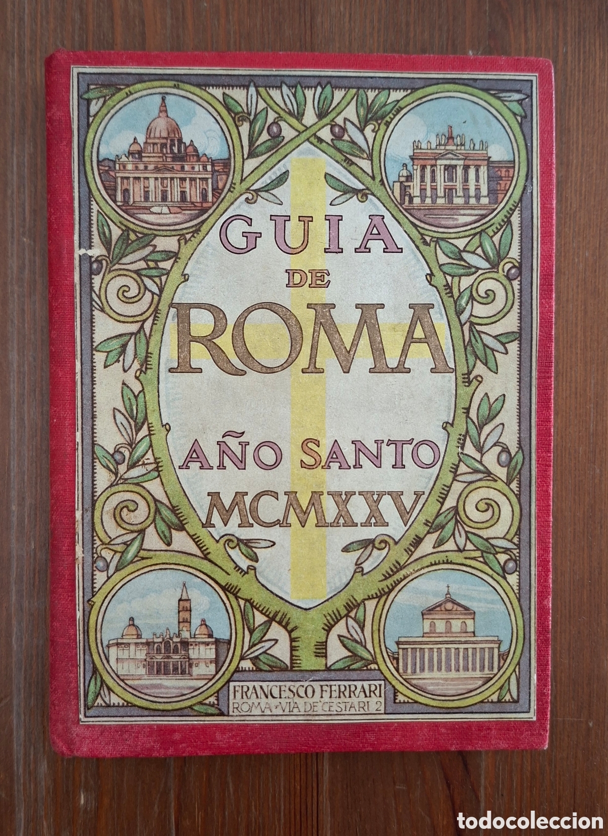 Libros antiguos: Gu&iacute;a de Roma &ndash; A&ntilde;o Santo 1925 (MCMXXV)