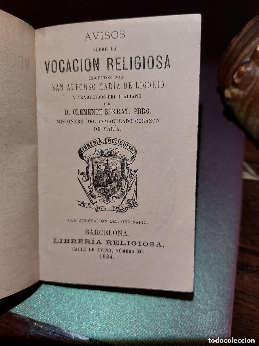 Libros antiguos: Avisos sobre la vocaci&oacute;n religiosa. San Alfonso Mar&iacute;a de Ligorio. A&ntilde;o 1892